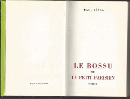 PAUL FEVAL**LE BOSSU**TOME I + TOME II**RELIURE NOIRE**C.I. - 6