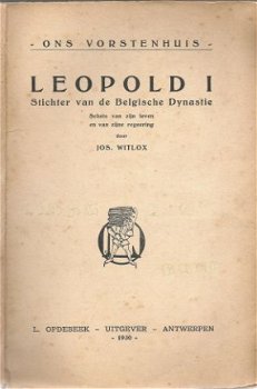 JOS. WITLOX**LEOPOLD I**STICHTER VAN DE BELGISCHE DYNASTIE** - 2