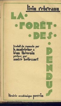 LIVIU REBREANU**LA FORET DES PENDUS**RELIURE HARDCOVER SOLID - 2