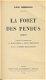 LIVIU REBREANU**LA FORET DES PENDUS**RELIURE HARDCOVER SOLID - 3 - Thumbnail