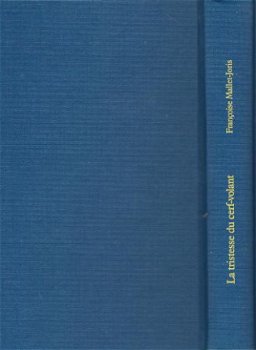 FRANCOISE MALLET-JORIS**LA TRISTESSE DU CERF-VOLANT**FR.LOIS - 2