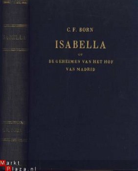 G. F. BORN**ISABELLA**DE GEHEIMEN VAN HET HOF VAN MADRID** - 1