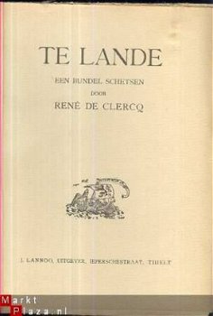 RENE DE CLERCQ**TE LANDE**EEN BUNDEL SCHETSEN**LANNOO THIELT - 3