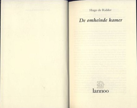 HUGO DE RIDDER*DE OMHEINDE KAMER**ZWARTE LANNOO HARDCOVER** - 6