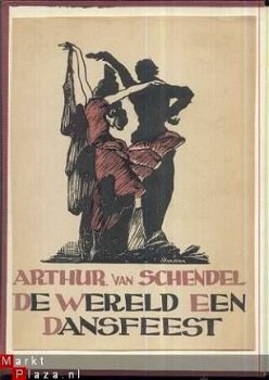 ARTHUR VAN SCHENDEL**DE WERELD EEN DANSFEEST**J.M. MEULENHOF - 3