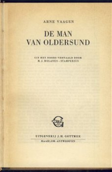 ARNE VAAGEN**DE MAN VAN OLDERSUND**NOORS*MOLANUS STAMPERIUS* - 2