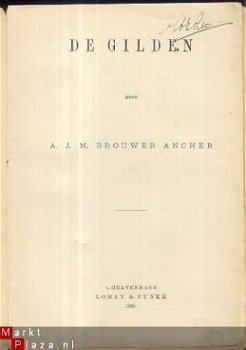 A.J.M. BROUWER ANCHER **DE GILDEN** LOMAN & FUNKE*1895* - 2