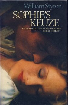 WILLIAM STYRON**SOPHIE'S KEUZE*VERFILMD HOOFROL MERYL STREEP - 1