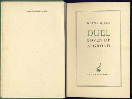 HEINZ RISSE**DUEL BOVEN DE AFGROND**GROENE HARDC*PARELSNOER* - 2