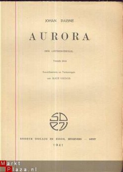 JOHAN DAISNE**AURORA**1941**SNOECK DUCAJU & ZOON**GENT - 2