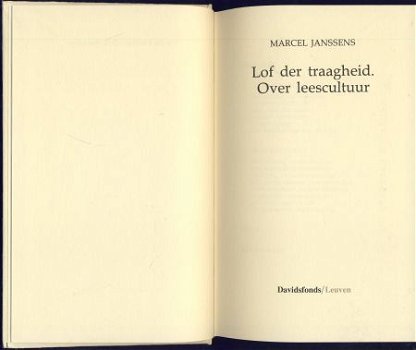 MARCEL JANSSENS**LOF DER TRAAGHEID*OVER LEESCULTUUR**WITTE D - 2