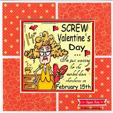 Humorkaart 05: Screw Valentine's day