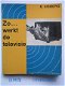 [1965] Zo...werkt de televisie, Aisberg, AE.Kluwer #2 - 1 - Thumbnail