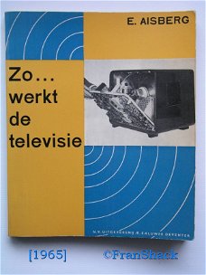 [1965] Zo...werkt de televisie, Aisberg, AE.Kluwer #2