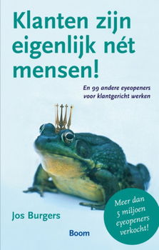 Jos Burgers - Klanten Zijn Eigenlijk Nét Mensen (Hardcover/Gebonden) - 1