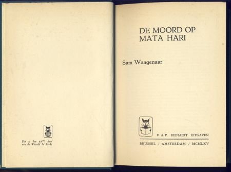 SAM WAAGENAAR**DE MOORD OP MATA HARI**MCMLXV**REINAERT - 2