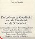 PAUL A. NAUDTS**DE LOF VAN DE GOEDHEID, VAN DE WAARHEID, EN - 2 - Thumbnail