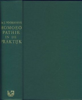 DR. J. VOORHOEVE**HOMOEOPATHIE IN DE PRAKTIJK**MEDISCH HANDB - 1