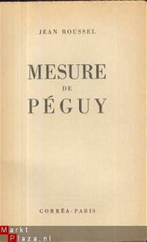 JEAN ROUSSEL**MESURE DE PEGUY**CORREA PARIS - 2