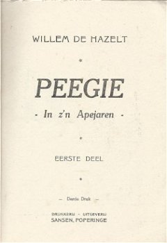 WILLEM DE HAZELT**PEEGIE IN Z'N APEJAREN**1° DEEL*SANSEN POP - 2