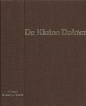 A. VOGEL**DE KLEINE DOKTER**OVER LEVER-, GAL- EN SUIKERZIEKT - 1