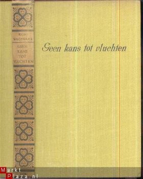 RITA WAGENAAR**GEEN KANS TOT VLUCHTEN**J.H. KOK N.V. KAMPEN - 1