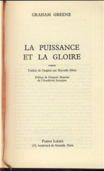 GRAHAM GREENE**LA PUISSANCE ET LA GLOIRE**FRANCE-LOISIRS - 4