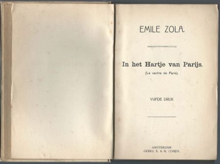 EMILE ZOLA**IN HET HARTJE VAN PARIJS**E.& M. COHEN.**AMSTE - 2