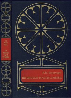 F.R. BOSCHVOGEL**DE BRUGSE MASTKLIMMER**REINAERT UITG. BRUSS