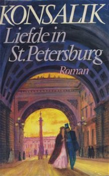 HEINZ G. KONSALIK**LIEFDE IN ST.PETERSBURG**HARDCOVER BOEKER - 1