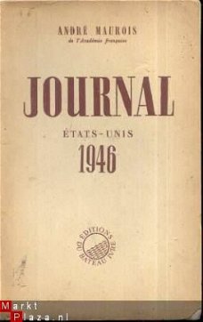 ANDRE MAUROIS**JOURNAL*ETATS-UNIS 1946**ED. DU BATEAU IVRE**