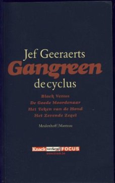 JEF GEERAERTS**GANGREEN CYCLUS**1.BLACK VENUS.2.GOEDE MOORDE
