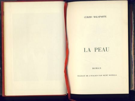 CURZIO MALAPARTE **LA PEAU**TRADUIT DE L'ITALIEN PAR RENE NO - 3