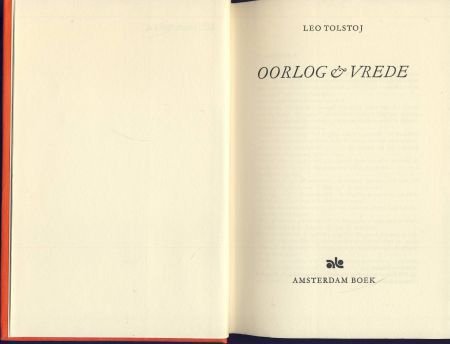 LEO TOLSTOI**OORLOG EN VREDE**AMSTERDAM BOEK HARDCOVER - 2