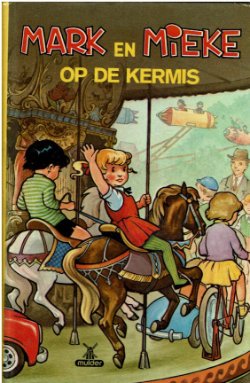 Els Stam - Mark en Mieke op de kermis