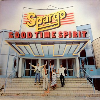 Spargo ‎– Good Time Spirit LP - 1