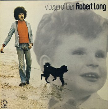 Robert Long ‎– Vroeger Of Later LP - 1