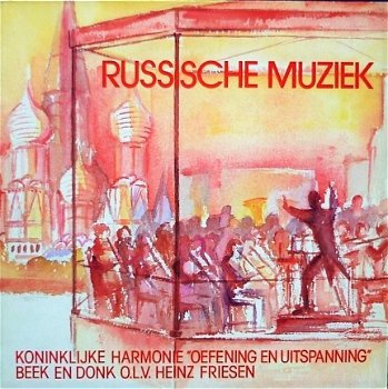 LP - Russische Muziek - Harmonie Beek en Donk - 0