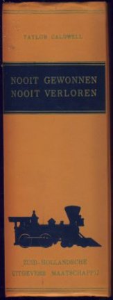 TAYLOR CALDWELL**NOOIT GEWONNEN NOOIT VERLOREN**RUFUS, DE ST