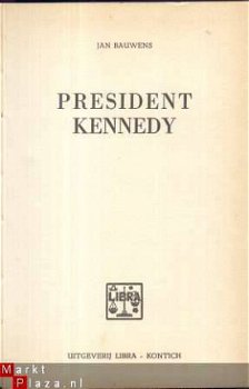 JAN BAUWENS **PRESIDENT JOHN F. KENNEDY** LIBRA KONTICH** - 1