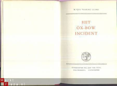 W. VAN TILBURG CLARK**HET OX-BOW INCIDENT**JAN VAN TUYL - 2