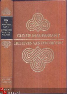 GUY DE MAUPASSANT**HET LEVEN VAN EEN VROUW*UNE VIE**AMSTELKL