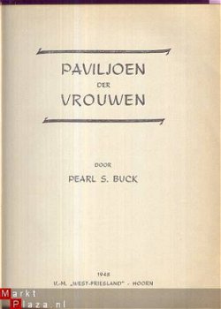 PEARL S. BUCK**PAVILJOEN DER VROUWEN **1948** WEST FRIESLAND - 2