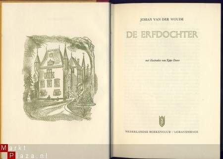 JOHAN VAN DER WOUDE **DE ERFDOCHTER**EPPE DOEVE**NBC S GRAVE - 2