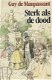 GUY DE MAUPASSANT** STERK ALS DE DOOD**AGATHON BUSSUM - 1 - Thumbnail