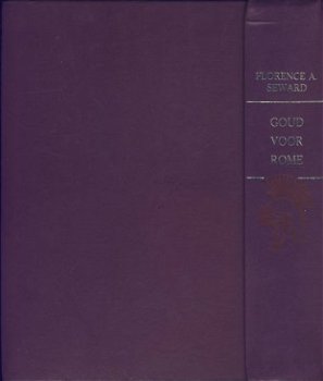 FLORENCE A. SEWARD**GOUD VOOR ROME**GOLD FOR THE CAESARS** - 5