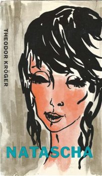 THEODOR KRÖGER**NATASCHA**RODE HARDCOVER.+ DUSTJACKET - 1