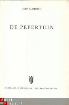 JOHN SLIMMING**DE PEPERTUIN**THE PEPPER GARDEN**INDONESIE** - 3