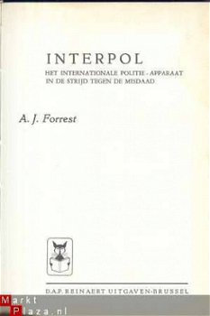 A.J. FORREST**INTERPOL**HET INT. POLITIE-APPARAAT MISDAAD - 2