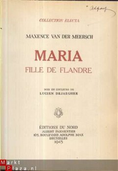 MAXENCE VAN DER MEERSCH**MARIA, FILLE DE FLANDRE**DU NORD BR - 2